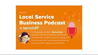 Automaid (formerly Launch27) Local Service Business Podcast Episode 6 with Nancy Evans