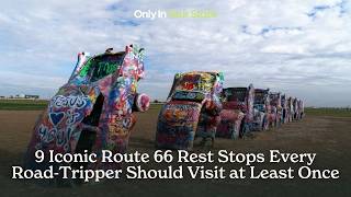 9 Iconic Route 66 Rest Stops Every Road‑Tripper Should Visit at Least Once