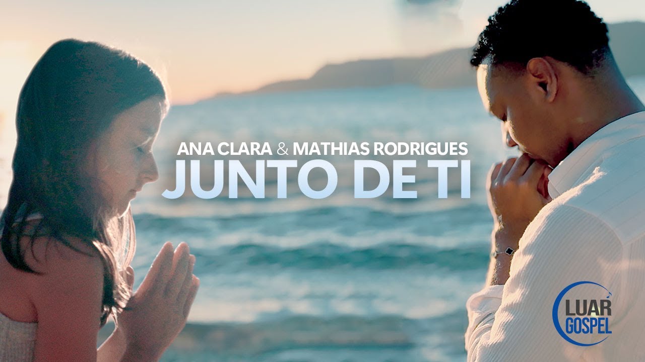 Ana Clara e Mathias Rodrigues - Junto De Ti (Clipe Oficial Luar Gospel)