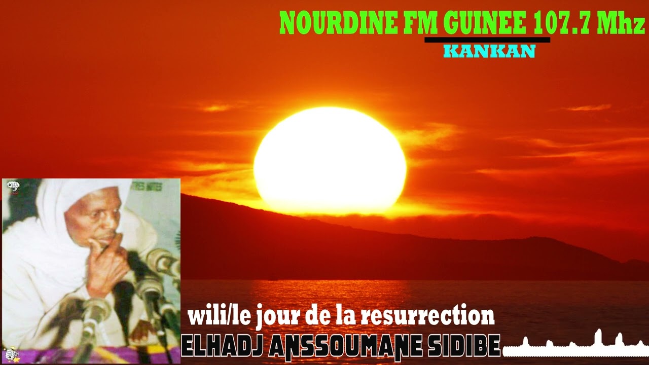 Laye Anssoumane Sidibé wili(le jour du jugement dernier) sur @NOURDINEFMGUINEE