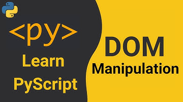 PyScript Tutorial - Learn DOM Manipulation with PyScript #2