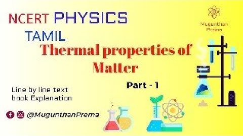 Thermal properties of Matter part 1 Live class | PHYSICS NCERT Text book | In Tamil | NEET | JEE