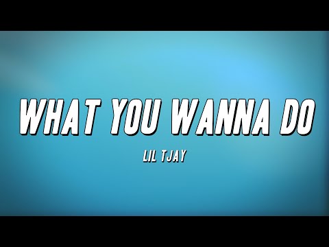 Lil Tjay - What You Wanna Do (Lyrics)