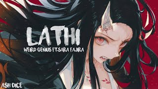 Nightcore - Lathi | Weird Genius ft. Sara Fajira [AMV] [lyrics]