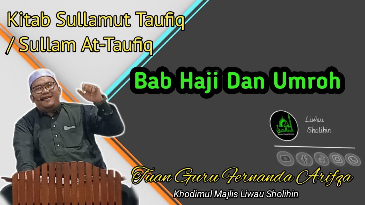 Mengenal Tuntunan Haji dan Umrah - Kitab Sullamut Taufiq/Sulam Taufiq