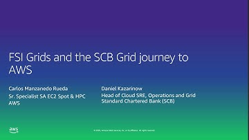 HPC on AWS Event - FSI Grids and Standard Chartered Bank
