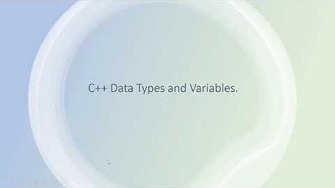 C++ Data Types and Variables | C++ Course | C++ Tutorial