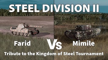 The wildest matchup i have casted so far - Steel Division 2 Cast Farid vs Mimile