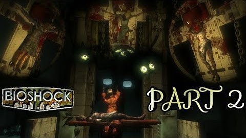 BIOSHOCK - Part 2 "Dr.Steinman!"(PS4 Playthrough/Gameplay)