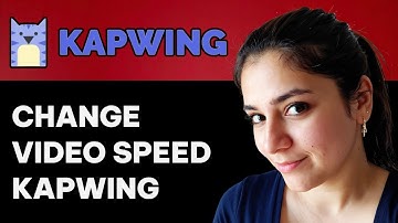 How to Speed Up a Video on Kapwing