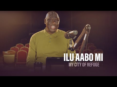 ILU AABO MI (My City Of Refuge) - Pastor Debo Adegoke | 3/05/2024 | Ep 240