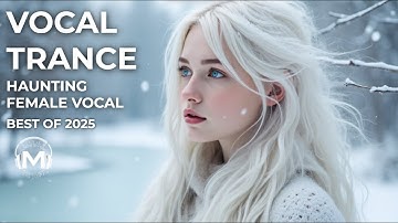 Female Vocal Trance || Beautiful Voice || October #8 2025