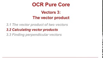 OCR Pure Core: Vectors 3-2