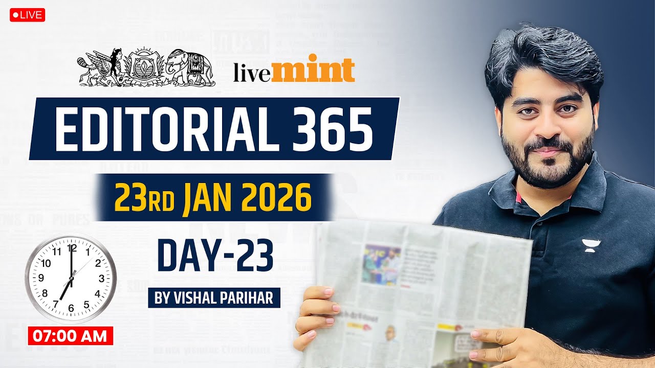 Editorial 365 | 23 Jan 2026 | Live Mint & The Hindu Editorial Analysis | Editorial by Vishal Sir