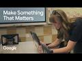 Make Something That Matters