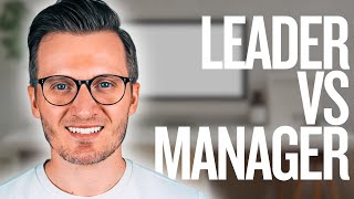 Leadership vs Management Explained: Masterclass Day 1