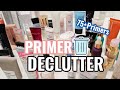 75+PRIMER DECLUTTER | MAKEUP DECLUTTER FACE PRIMER COLLECTION 2021