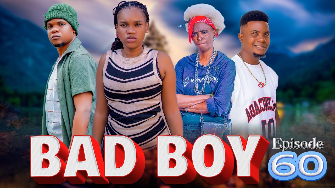 BAD BOY _ Episode 60