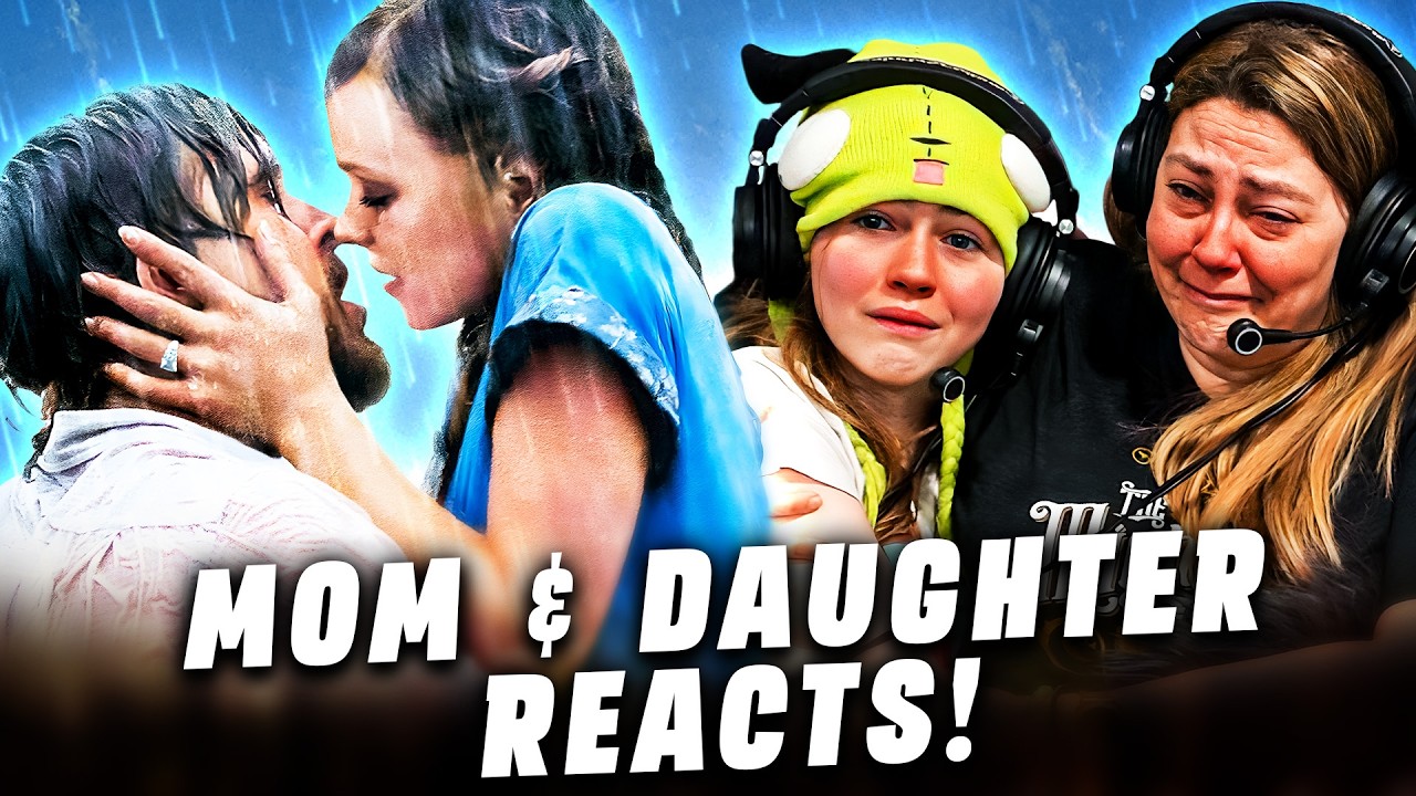 THE NOTEBOOK (2004) MOVIE REACTION - DOES ALLIE MAKE THE RIGHT CHOICE!? | MOM & DAUGHTER REACTS!