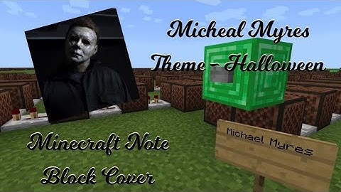 Micheal Myres Theme - Halloween - Minecraft Note Block Cover