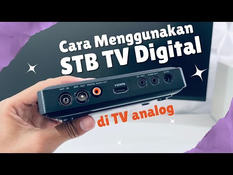 Cara Memasang STB dan Mencari Siaran TV Digital di TV Analog