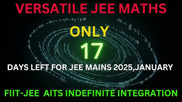 FIITJEE AITS JEE MAINS 2025 | MASTERING INEDFINITE INTEGRATION: ADVANCED TRICKS FOR JEE MAINS 2025|