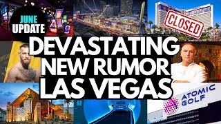 Las Vegas is CHANGED Forever - DEVASTATING New Rumor on Strip (June 2024 Updates)