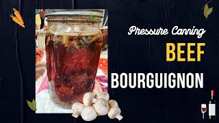Beef Bourguignon \/\/ Meal Starter \/\/ Pressure Canning \/\/ Jeni Gough