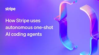 Inside minions: how Stripe uses autonomous one-shot AI coding agents