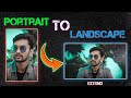 Portrait to Landscape AI Trick! | পোর্ট্রেট ছবি ল্যান্ডস্কেপ করুন সহজেই