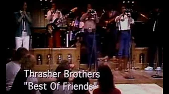 Thrasher Brothers - Best of Friends - Simon & Simon Thrasher Brothers - Best of Friends - Simon & Simon