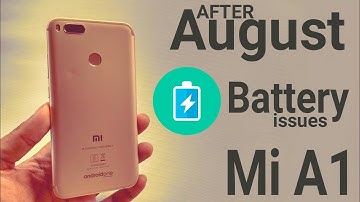 Battery Issues on Mi A1 After August Security Patch | Never Before Screen On Time