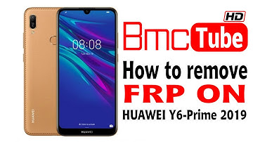 How to remove frp on huawei y6-prime 2019 (MRD-LX1F)