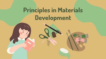 Video presentation (Part B) | Principles in Materials Development