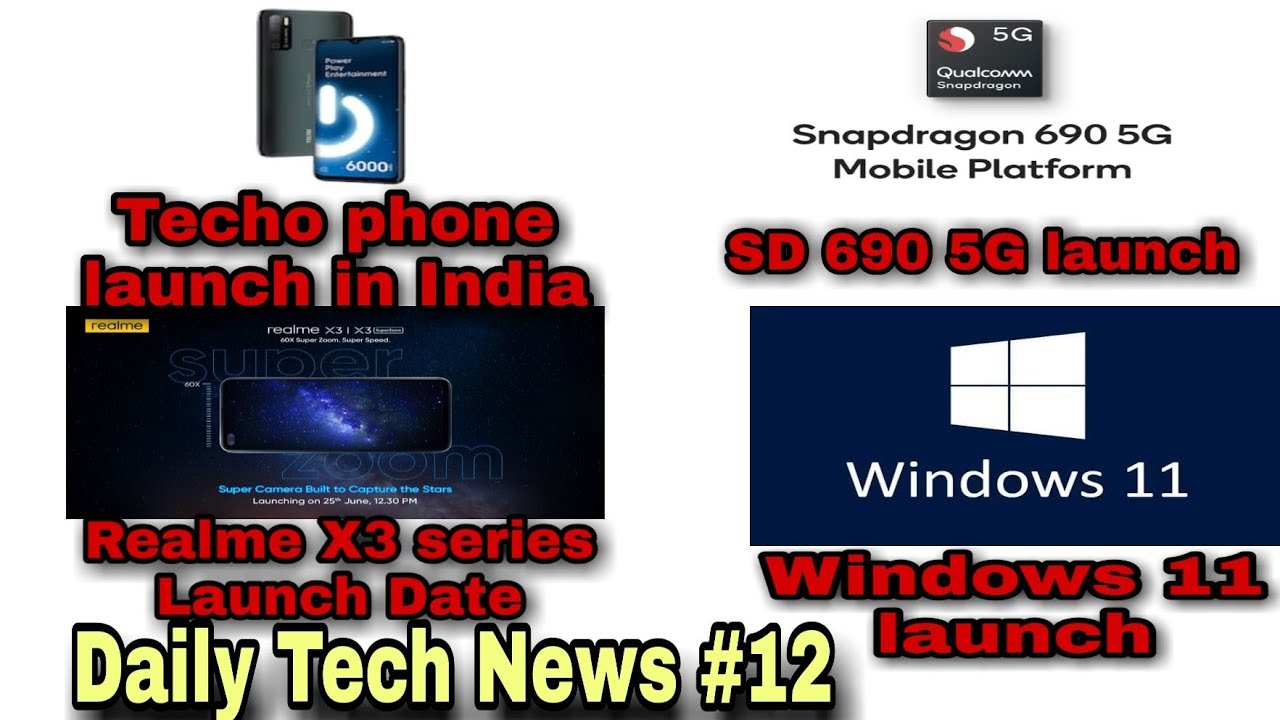 💐 Daily Tech News 💐 #12,Realme X3 series Launch Date, windows 11,SD bugust 5G,Tecno phone,in Tamil
