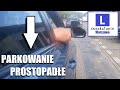 Parkowanie prostopadłe. Oczami kierowcy i z kamery zamontowanej na boku auta | Doszkalanie Warszawa