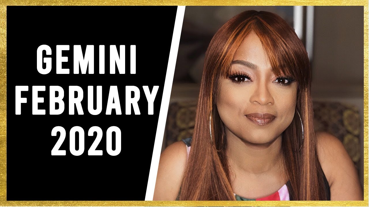 GEMINI FEBRUARY 2020 YOUR PERSON IS CRYING YouTube