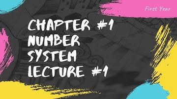 First year Mathematics|Chapter 1|Lecture#1|Ex 1.1|Introduction Number System|Urdu/Hindi