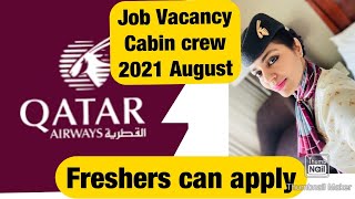 Qatar airways Freshers Cabin crew recruitment | Vacancy 2021.