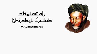 Sholawat Thibbil Qulub versi ini akan dibaca pada Doa Bersama NU Se-dunia VOC. illiyya fairuz