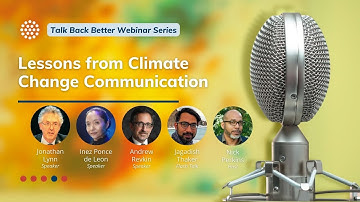Lessons from climate change communication: Talk Back Better Webinar Series