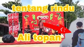 Tentang rindu cover Ali Topan