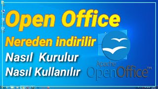 Open Office nereden indirilir. Open Office nasıl kurulur. Open Office nasıl kullanılır.