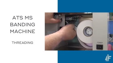 Threading and Operation of the MS Series Banding Machine