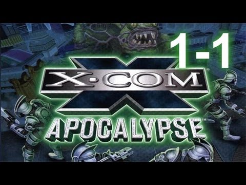 X-Com: Apocalypse - День 1, часть 1