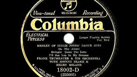 1932 Frankie Trumbauer - Medley Of Isham Jones Dan...