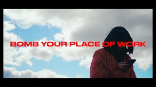 Dream Drop - Bomb Your Place of Work  (Official lyric video)