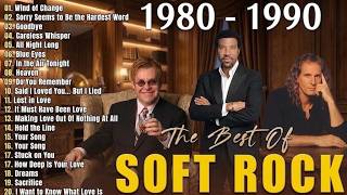 Elton John, Phil Collins, George Michael, Lionel Richie - Timeless Soft Rock Love Songs