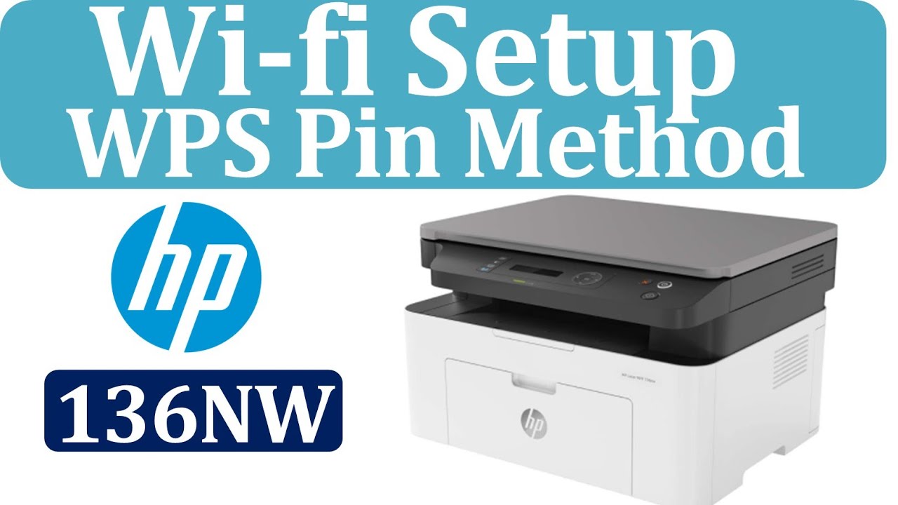 WPS Pin method Wi fi setup in HP 136NW Printer YouTube