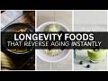 15 Longevity foods that reverse aging instantly